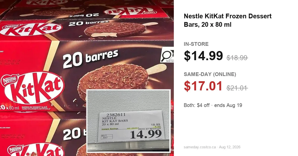 Nestle KitKat frozen bars: in-store tag $14.99 vs Same-Day $17.01, both $4 off
